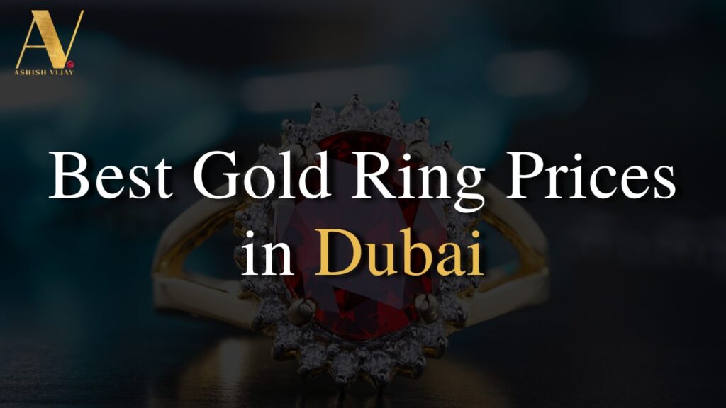 Best Gold Ring Prices In Dubai