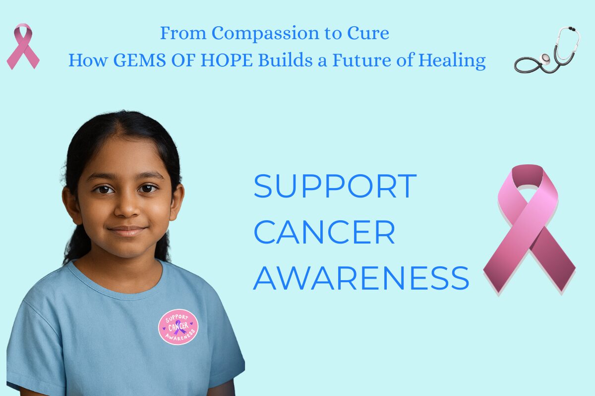 A young Indian girl in a light blue shirt with a cancer awareness badge, shown beside text promoting support for childhood cancer awareness through GEMS OF HOPE.